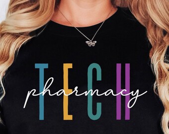 Pharmacy Technician Sweatshirt, Pharmacology Student Sweater, Trendy Pharmacy Tech Pullover, Gift For Pharmacy Tech Shirt, Pharmacy Shirts