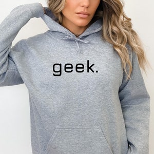 Geek sweatshirt 2025
