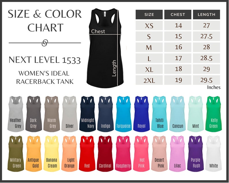 May include: A size chart for women's racerback tank tops, showing measurements in inches for chest and length. The chart includes sizes XS to 2XL. The image also shows a variety of colors available for the tank tops, including heather grey, dark grey, warm grey, silver, midnight navy, indigo, turquoise, royal blue, tahiti blue, cancun, mint, kelly green, military green, antique gold, banana cream, light orange, red, cardinal, raspberry, hot pink, desert pink, lilac, purple rush, and white.