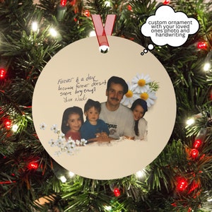 Custom Photo Ornament, In Memory Keepsake, handwriting gift, Christmas photo ornament, personalized Christmas ornament, memorial ornament