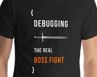 Camiseta de depuración de la verdadera lucha contra el jefe. Regalo divertido para programadores, desarrolladores de software, humor de codificación, informática, frikis, jugadores y desarrolladores.