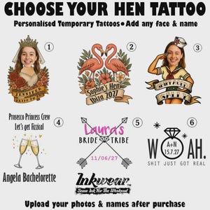 May include: A selection of personalized temporary tattoos for a hen party. Designs include a bride with a crown, flamingos, a sailor, champagne glasses, crossed arrows, and a diamond ring. Text includes names, dates, and phrases.