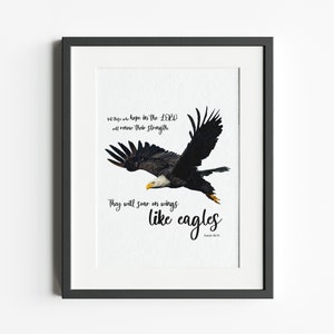 They will soar on wings like eagles / Digital Download / Printable / Isaiah 40:31/ Housewarming Gift / Christian Home Decor