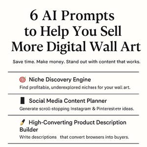 Powerful ChatGPT Prompts for Making Money Selling Digital Wall Art | With AI-Powered Notion Template - 6 Prompts