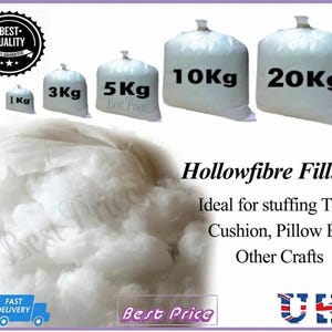 May include: White hollowfibre filling shown with bags labeled 500g, 1kg, 3kg, 5kg, 10kg, and 20kg. The text "Hollowfibre Filling" is displayed, suggesting use for toys, cushions, pillows, and crafts.