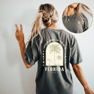 FLORIDA I Need To Forget So Take Me - Comfort Colors - Oversized Vintage Summer Gym Tee - Summer Spring Break Tee