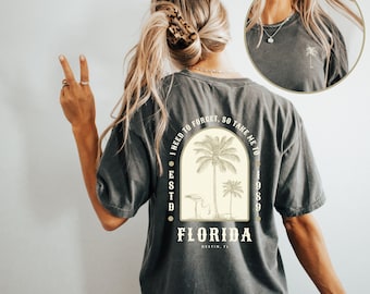 FLORIDA I Need To Forget So Take Me - Comfort Colors - Oversized Vintage Summer Gym Tee - Summer Spring Break Tee