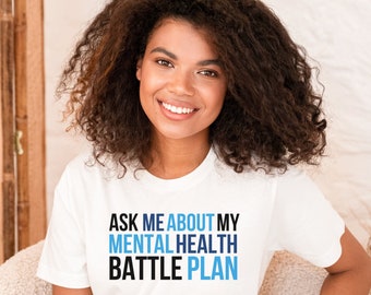Mental Health Battle Plan Unisex T-Shirt, Change The Narrative Shirt, End The Stigma Tee, Mental Health Month Advocacy Ally T-Shirt
