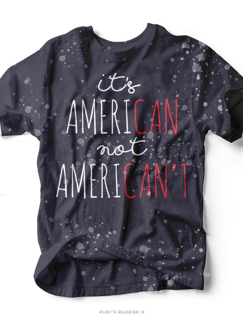 Ameri-Can Not Ameri-Can't | Seasonal T-Shirt | Ruby's Rubbish®