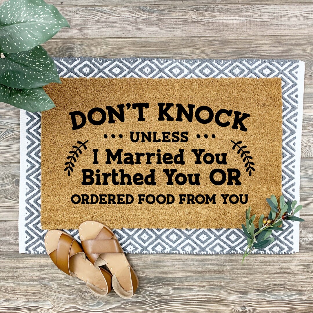 Dont Knock Unless Doormat Funny Door Mats Funny Home Decor Etsy