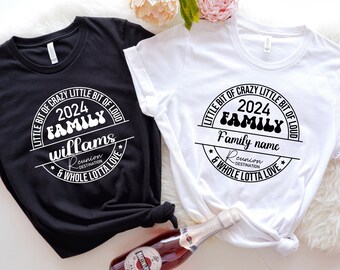 Custom Family Reunion Shirt: Crazy Loud Love Destination Tee