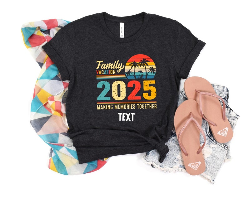Family Vacation 2025 Tshirt,family Vacation 2025 Making Memories