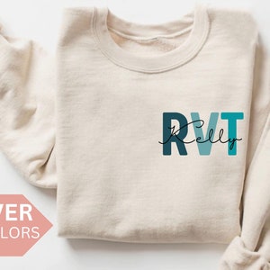 Personalized RVT Sweatshirt, Custom RVT Shirt, RVT Gift, Nurse Appreciation Gift, Registered Veterinary Technician Crewneck, Tech Pullover