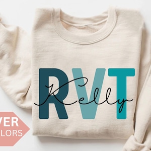 Personalized RVT Sweatshirt, Custom RVT Shirt, RVT Gift, Nurse Appreciation Gift, Registered Veterinary Technician Crewneck, Tech Pullover
