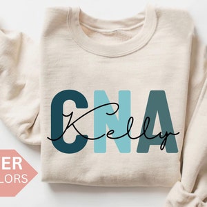 Personalized CNA Nurse Sweatshirt, Custom CNA Nurse Shirt, CNA Nurse Gift, Nurse Appreciation Gift, Certified Nursing Assistant Pullover