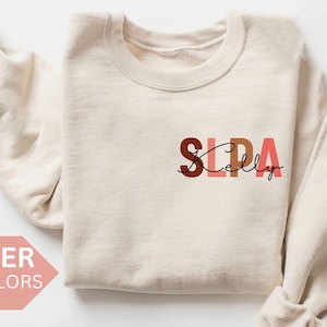 Personalized SLPA Sweatshirt, Custom SLPA Nurse Shirt, SLPA Gift, Speech Language Pathology Assistant Crewneck, Speech Therapist Sweater