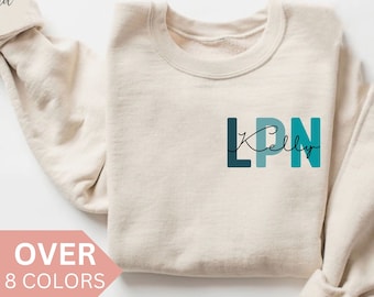 Personalized LPN Sweatshirt, Custom LPN Shirt, RN Nurse Sweater, Lpn Nurse Appreciation Gift, Licensed Practical Nurse Crewneck,Lpn Pullover