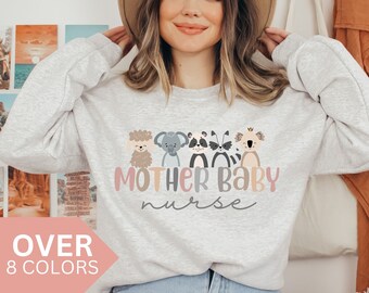 Mother Baby Nurse Sweatshirt, Postpartum Nurse Shirt, NICU Nurse Gift, Postpartum RN Crewneck, Baby Nurse Shirt, Ob Nurse Crewneck, PICU