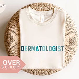 Dermatologist Shirt, Dermatologist T-shirt, Dermatologist Gift, Nurse Appreciation Gift, DERM Tshirt, DERM T Shirt, Dermatology Tee