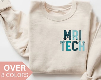 Sudadera personalizada de MRI Tech, camisa personalizada de MRI Tech, regalo de tecnología de MRI, regalo de agradecimiento a la enfermera, cuello redondo de tecnólogo de Mri, regalo de Rad Tech