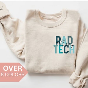 Personalized RAD Tech Sweatshirt, Custom RAD Tech Shirt, RAD Tech Gift, Nurse Appreciation Gift, Radiologic Technologist Crewneck,Radiology