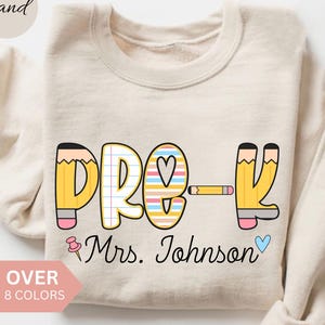 Personalized Pre-K Teacher Sweatshirt, Custom Preschool Teacher Shirt, Teacher Appreciation Gift, Pre-K Teacher Crewneck, Teacher Sweater