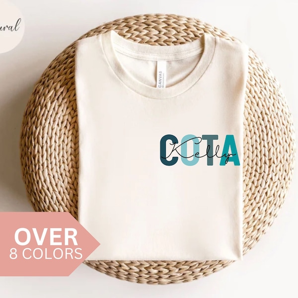 Personalized COTA Nurse Shirt, Custom COTA Nurse T-shirt, COTA Nurse Gift, Nurse Appreciation Gift,Certified Occupational Therapy Assistant