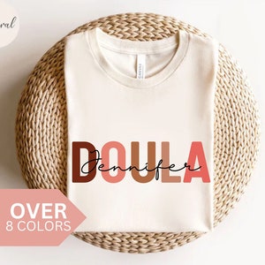 Personalized Doula Shirt, Custom Doula T-shirt, Doula Gift, Nurse Appreciation Gift, Midwife Tshirt, Labor and Delivery Nurse T shirt, Tee