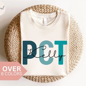 Personalized PCT Nurse Shirt, Custom PCT Nurse T-shirt, PCT Nurse Gift, Patient Care Technician Tshirt, Nurse Appreciation T shirt, Pct tee