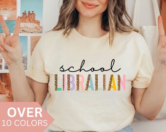School Librarian Shirt, School Librarian T-shirt, Gift for School Librarian, Back to School School Stuff Tshirt, Cute School Librarian Tee