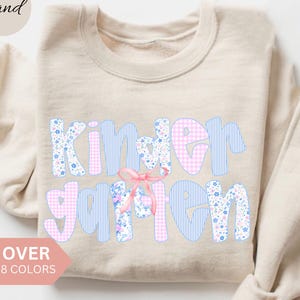 Kindergarten Teacher Sweatshirt, Kindergarten Teacher Shirt, Teacher Appreciation Gift, Kindergarten Teacher Crewneck, Teacher Pullover