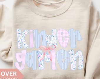 Kindergarten Teacher Sweatshirt, Kindergarten Teacher Shirt, Teacher Appreciation Gift, Kindergarten Teacher Crewneck, Teacher Pullover