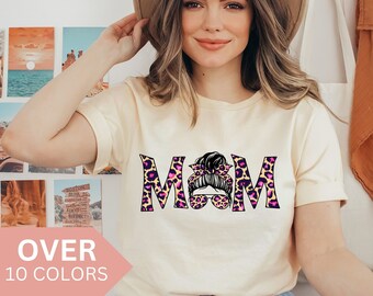 Mom Shirt Leopard Cheetah Print with Messy Bun, Messy Bun Mom T-shirt, Funny Mother's Day Gift, Cheetah Print Mom Tshirt, Messy Bun Tee