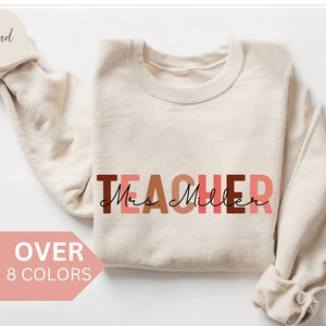 Gepersonaliseerde Leraar Sweatshirt, Aangepaste Leraar Shirt, Leraar Cadeau, Leraar Waardering Cadeau, Geschenken voor Leraren, Leraar Crewneck, Trui