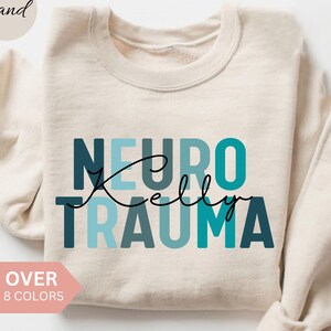 Sudadera personalizada para enfermeras de neurotraumatología, Camiseta personalizada para enfermeras de traumatología neurológica, Regalo para enfermeras de la UCI de traumatología, Sudadera de cuello redondo para la unidad de cuidados intensivos
