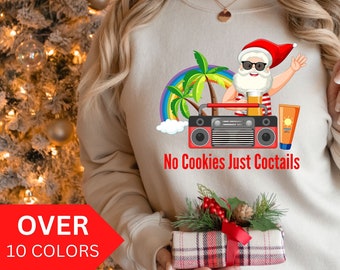Funny Christmas Sweatshirt, Funny Santa Shirt, Beach Santa Sweatshirt, Christmas Vacation Shirt, Tropical Christmas Shirt, Cute Santa Shirt