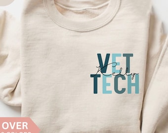 Personalized Vet Tech Sweatshirt, Custom Vet Tech Shirt, Vet Tech Gift, Nurse Appreciation Gift, Veterinarian Technician Crewneck, Pullover