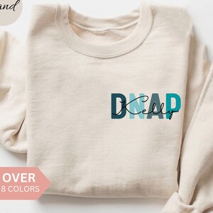 Personalized DNAP Nurse Sweatshirt, Custom DNAP Nurse Shirt, DNAP Nurse Gift, Doctor of Nurse Anesthesia Practice,Nurse Practitioner Sweater