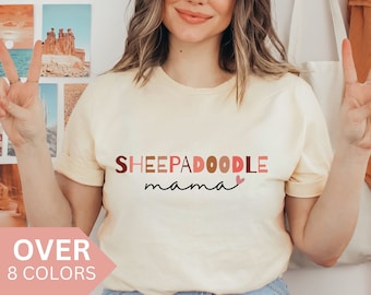 Sheepadoodle Mama Shirt, Sheepadoodle Mom T-shirt, Sheepadoodle Cadeau, Sheepadoodle Mama Tshirt, Sheepadoodle Mama T-shirt, Sheepadoodle Tee