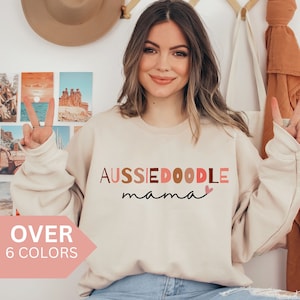 Aussiedoodle Mama Shirt, Aussiedoodle Mom Sweatshirt, Aussiedoodle Gift, Aussiedoodle Mama Sweater, Aussiedoodle Crewneck, Aussiedoodle Dad