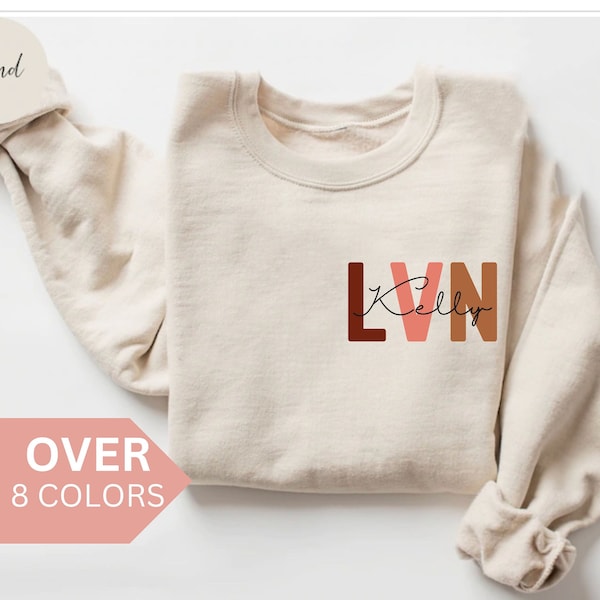 Personalized LVN Nurse Sweatshirt, Custom LVN Nurse Shirt, LVN Nurse Gift, Licensed Vocational Nurse Crewneck, Lvn Rn Pullover, Sweater