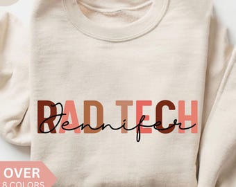 パーソナライズされたRAD Techスウェットシャツ、カスタムRAD Techシャツ、RAD Techギフト、看護師への感謝のギフト、放射線技師クルーネック、放射線科