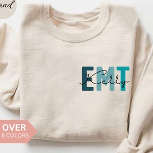 Personalized EMT Nurse Sweatshirt, Custom EMT Nurse Shirt, EMT Nurse Gift, Emergency Medical Technician Crewneck, Paramedic Pullover,Sweater