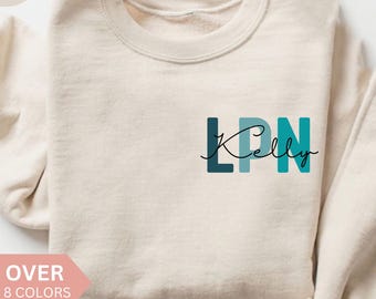 Felpa personalizzata LPN, maglietta LPN personalizzata, maglione infermiere RN, regalo di apprezzamento per infermiere LPN, girocollo per infermiere pratico autorizzato, pullover LPN