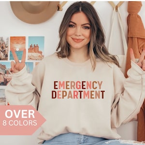 Emergency Department Sweatshirt, ER Nurse Shirt, Emergency Room Tech Gift, Emergency Nurse Crewneck, ER Tech Sweater,Nurse Appreciation Gift