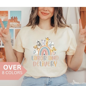 Labor and Delivery Nurse Shirt, L&D Nurse T shirt, Labor and Delivery T-shirt, Labor and Delivery Nurse Gift, Labor and Delivery Tshirt