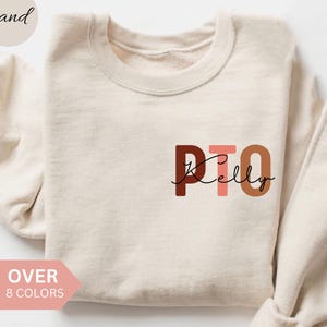 Personalized PTO Sweatshirt, Custom PTO Shirt, Teacher Appreciation Gift, Parent Teacher Organization Crewneck, Pto Crew Sweater, Pto Squad