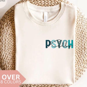 Personalized PSYCH Nurse Shirt, Custom PSYCH Nurse T-shirt, PSYCH Nurse Gift, Nurse Appreciation Gift, Psychiatric Mental Health Nurse Tee