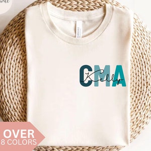 Personalized CMA Nurse Shirt, Custom CMA Nurse T-shirt, CMA Nurse Gift, Nurse Appreciation Gift, Certified Medical Assistant Tshirt, Tee