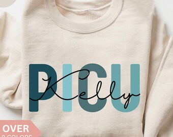 Personalisiertes PICU Krankenschwester-Sweatshirt, benutzerdefinierte PICU Krankenschwester-Shirt, PICU Krankenschwester-Geschenk, pädiatrische Intensivstation Rundhalsausschnitt, Krankenschwester-Anerkennungsgeschenk